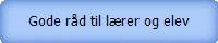 Gode rd til lrer og elev